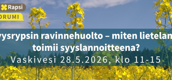 Syysrypsin ravinnehuolto – miten lietelanta toimii syyslannoitteena? Pellonpiennartilaisuus Virroilla
