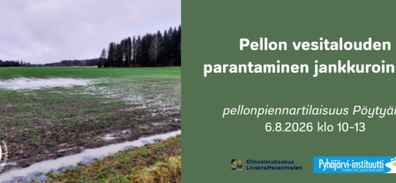 Pellonpiennartilaisuus: Pellon vesitalouden parantaminen jankkuroinnilla